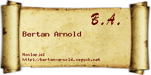 Bertan Arnold névjegykártya